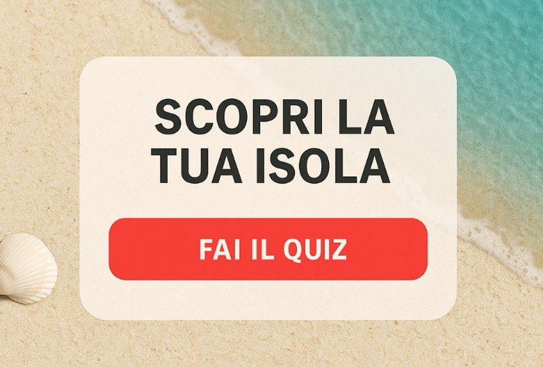 Scopri la tua isola - Fai il quiz